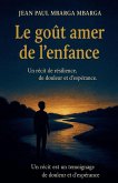 Le Goût amer de l'enfance