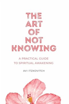 The Art of Not Knowing - Itzkovitch, Avi