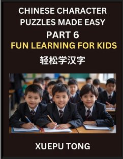 Cover Chinese Character Puzzles Made Easy (Part 6)- Simple Lessons for Kids' and Beginners, Simple Steps, Fun Learning, HSK Puzzles Galore