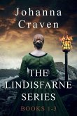 The Lindisfarne Series Books 1-3