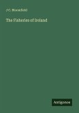 The Fisheries of Ireland