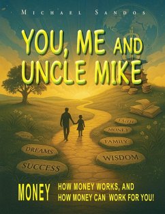 You, Me and Uncle Mike - Sandos, Michael