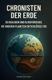 Chronisten der Erde