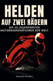 Helden auf zwei Rädern
