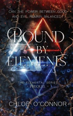 Bound By Elements - O'Connor, Chloe