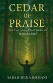 Cedar of Praise Cedar of Praise