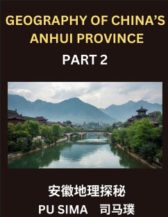 Cover Geography of China's Anhui Province (Part 2)- Master Mandarin Chinese with Chinese Characters, Pinyin, and English