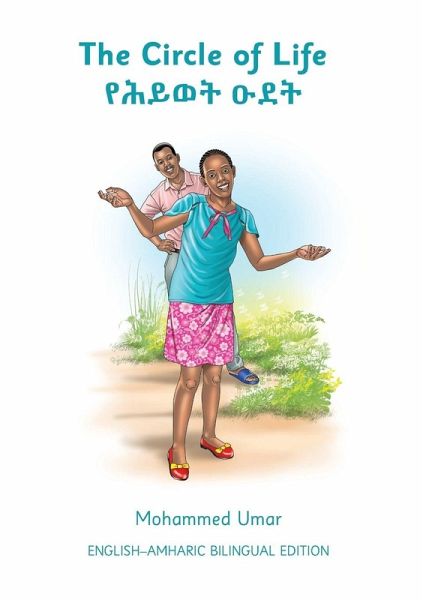 The Circle of Life - Amharic Edition The Circle of Life - Amharic Edition