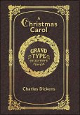 A Christmas Carol (Grand Type Collector's Edition) (Illustrated) (Laminated Hardback with Jacket) Large Print