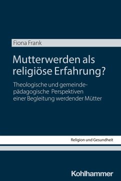 Cover Mutterwerden als religiöse Erfahrung?
