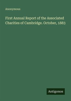 Cover First Annual Report of the Associated Charities of Cambridge. October, 1883
