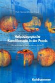 Heilpädagogische Kunsttherapie in der Praxis