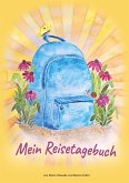 Mein Reise-Tagebuch Mein Reise-Tagebuch