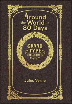 Cover Around the World in 80 Days (Grand Type Collector's Edition) (Laminated Hardback with Jacket) Large Print