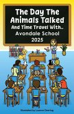 The day the animals talked, Avondale School, 2025