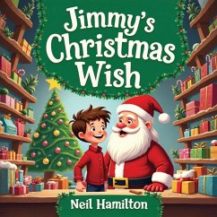 Jimmy's Christmas Wish - Hamilton, Neil Jimmy's Christmas Wish - Hamilton, Neil