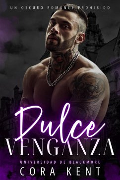 Cover Dulce Venganza (Universidad De Blackmore, #3) (eBook, ePUB)