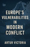 Europe's Vulnerabilities in Modern Conflict