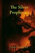 The Silver Prophecies - Bild 1