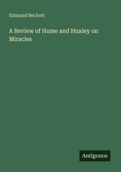 A Review of Hume and Huxley on Miracles - Beckett, Edmund