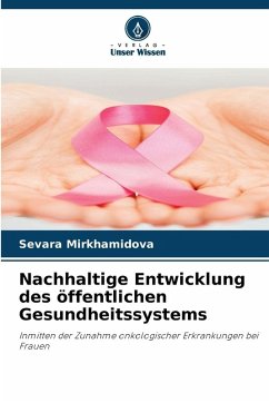Nachhaltige Entwicklung des öffentlichen Gesundheitssystems - Mirkhamidova, Sevara