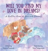 Will You Find My Love in Dreams?