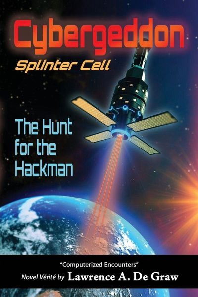 Cybergeddon, Splinter Cell - The Hunt for the Hackman Cybergeddon, Splinter Cell - The Hunt for the Hackman