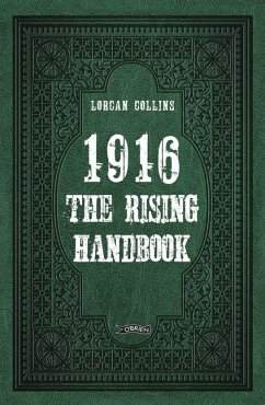1916: The Rising Handbook - Collins, Lorcan