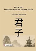 The Junzi - Confucius' ideal human being