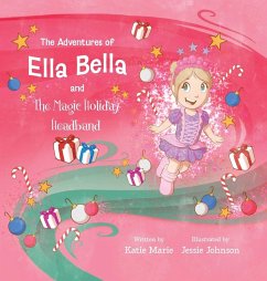 Cover The Adventures of Ella Bella and the Magic Holiday Headband