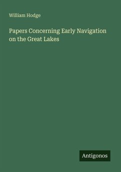 Cover Papers Concerning Early Navigation on the Great Lakes