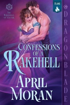 Confessions of a Rakehell - Moran, April