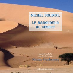 Cover Michel Douinot, le Baroudeur du désert