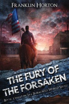 The Fury Of The Forsaken - Horton, Franklin