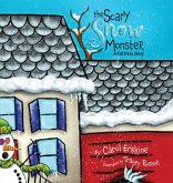 The Scary Snow Monster A Kid Hero Story