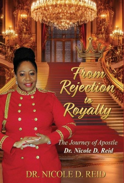 From Rejection to Royalty From Rejection to Royalty