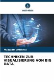 TECHNIKEN ZUR VISUALISIERUNG VON BIG DATA