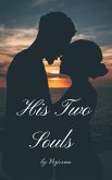 His Two Souls (eBook, ePUB)