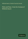 Plish and Plum : from the German of Wilhelm Busch Plish and Plum : from the German of Wilhelm Busch