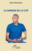 Le gardien de la cité Le gardien de la cité
