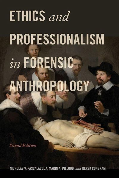 Ethics and Professionalism in Forensic Anthropology