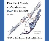 The Field Guide to Dumb Birds 2027 Daily Calendar