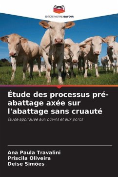 Cover Étude des processus pré-abattage axée sur l'abattage sans cruauté