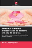 Desenvolvimento sustentável do sistema de saúde pública