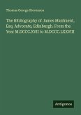 The Bibliography of James Maidment, Esq. Advocate, Edinburgh. From the Year M.DCCC.XVII to M.DCCC.LXXVIII