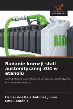 Cover Badanie korozji stali austenitycznej 304 w etanolu
