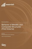 Behavior of Metallic and Composite Structures (Third Volume) Behavior of Metallic and Composite Structures (Third Volume)