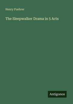 Cover The Sleepwalker Drama in 5 Acts