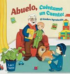 Abuelo, Cuéntame Un Cuento Abuelo, Cuéntame Un Cuento