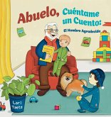 Abuelo, Cuéntame Un Cuento